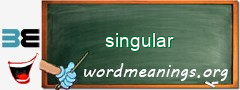 WordMeaning blackboard for singular